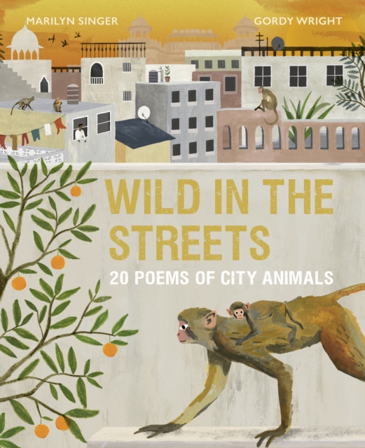 Wild in the Streets : 20 Poems of City Animals, EPUB eBook