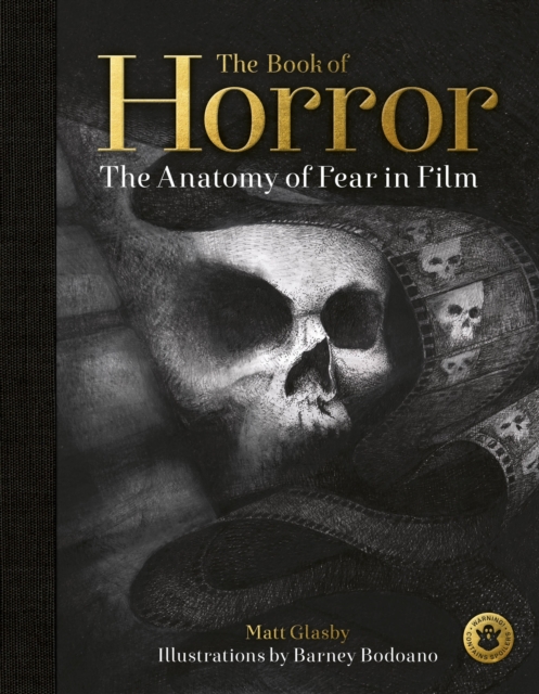 The Book of Horror : The Anatomy of Fear in Film, Hardback Book