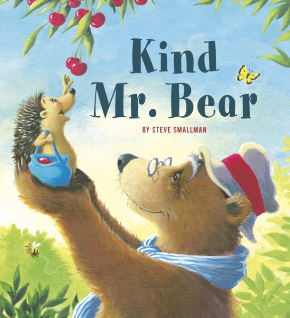 Kind Mr. Bear : A story about gratitude and appreciation, EPUB eBook