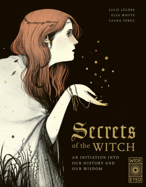 Secrets of the Witch : An initiation into our history and our wisdom, EPUB eBook