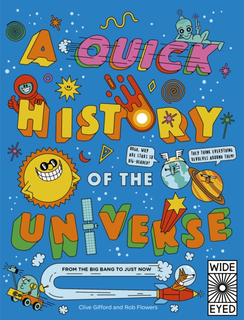 A Quick History of the Universe : From the Big Bang to Just Now, EPUB eBook