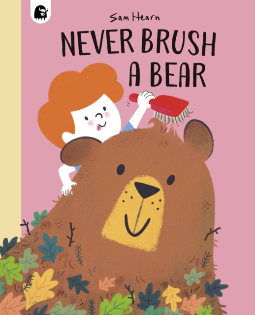 Never Brush a Bear, Paperback / softback Book