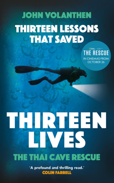 Thirteen Lessons that Saved Thirteen Lives : The Thai Cave Rescue, Hardback Book