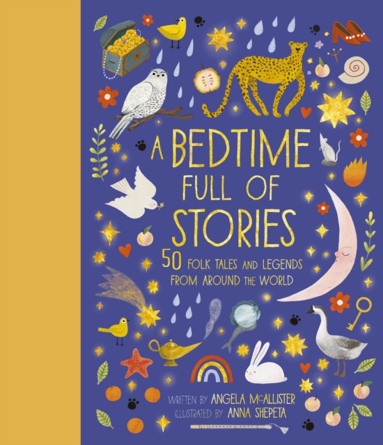 A Bedtime Full of Stories : 50 Folktales and Legends from Around the World, EPUB eBook