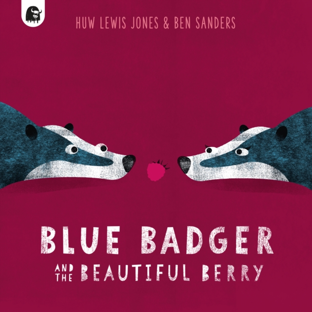 Blue Badger and the Beautiful Berry : Volume 3, Paperback / softback Book