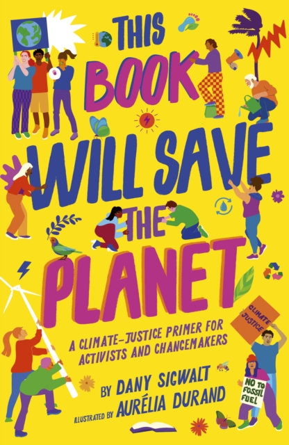 This Book Will Save the Planet, Paperback / softback Book
