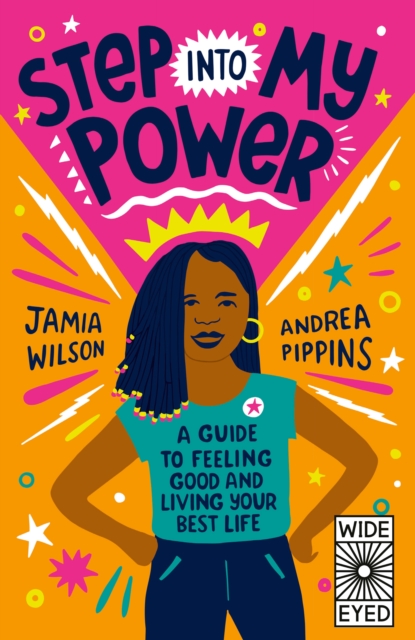 Step into My Power : A Guide to Feeling Good and Living Your Best Life, EPUB eBook