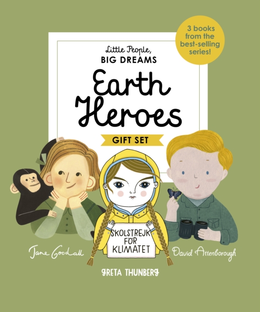 Little People, BIG DREAMS: Earth Heroes : 3 books from the best-selling series! Jane Goodall - Greta Thunberg - David Attenborough, EPUB eBook