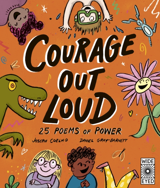 Courage Out Loud : 25 Poems of Power Volume 3, Hardback Book