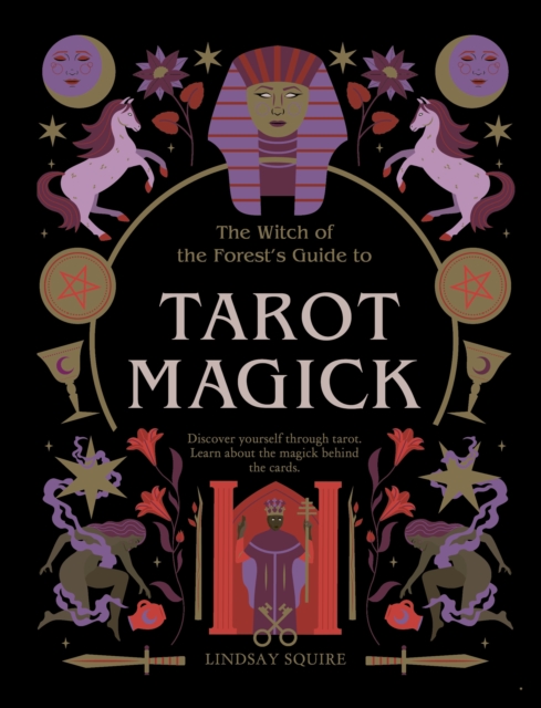 Tarot Magick : Discover yourself through tarot. Learn about the magick behind the cards., EPUB eBook