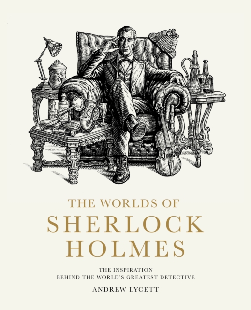 The Worlds of Sherlock Holmes : The Inspiration Behind the World's Greatest Detective, EPUB eBook