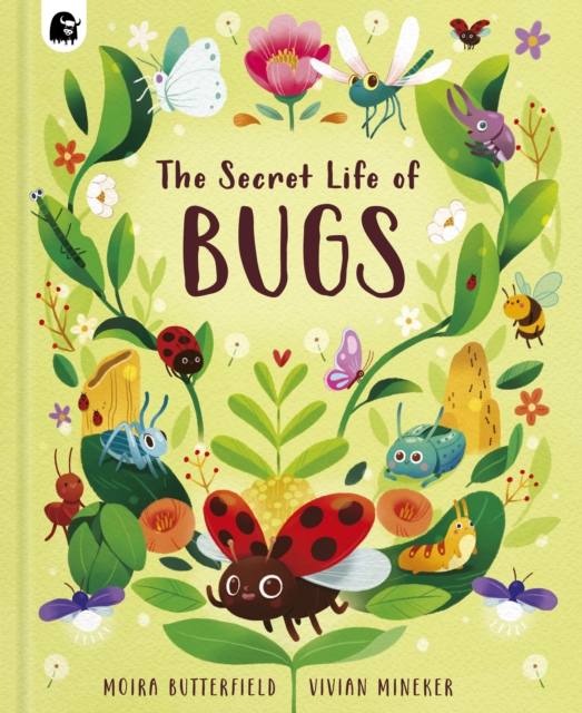 The Secret Life of Bugs : Volume 5, Hardback Book