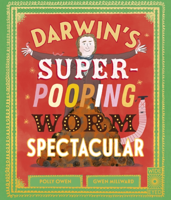 Darwin's Super-Pooping Worm Spectacular, Paperback / softback Book