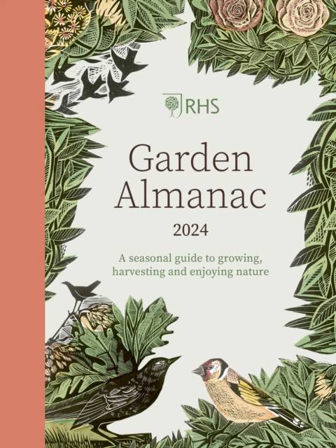 RHS Garden Almanac 2024 : A seasonal guide to growing, harvesting and enjoying nature, EPUB eBook