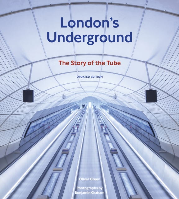 London's Underground : The Story of the Tube, EPUB eBook