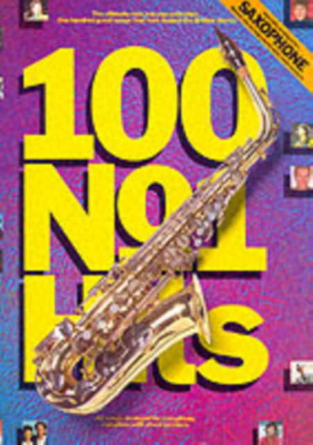 100 No. 1 Hits for Saxophone, Book Book