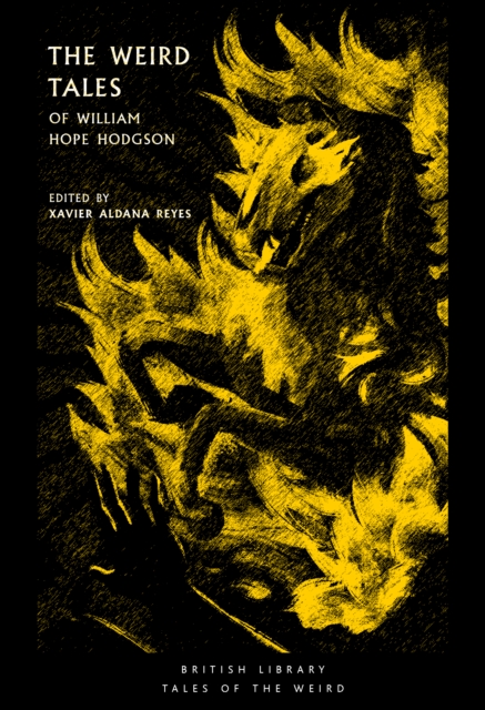 The Weird Tales of William Hope Hodgson, Paperback / softback Book