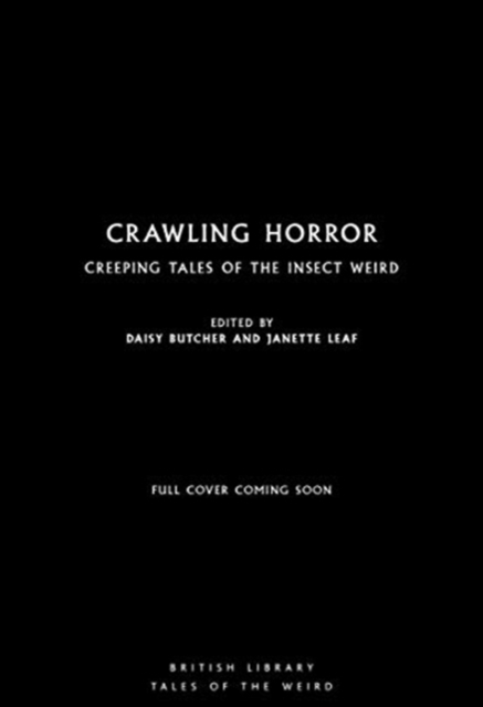 Crawling Horror : Creeping Tales of the Insect Weird, Paperback / softback Book