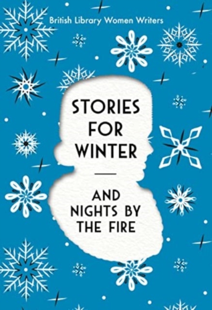 Stories For Winter : And Nights by the Fire, Paperback / softback Book