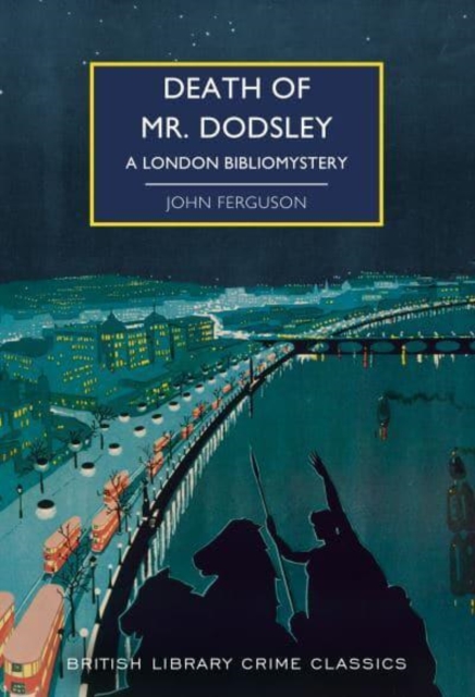 Death of Mr Dodsley : A London Bibliomystery, Paperback / softback Book