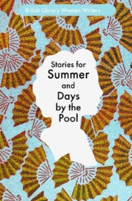Stories for Summer : And Days by the Pool, Paperback / softback Book