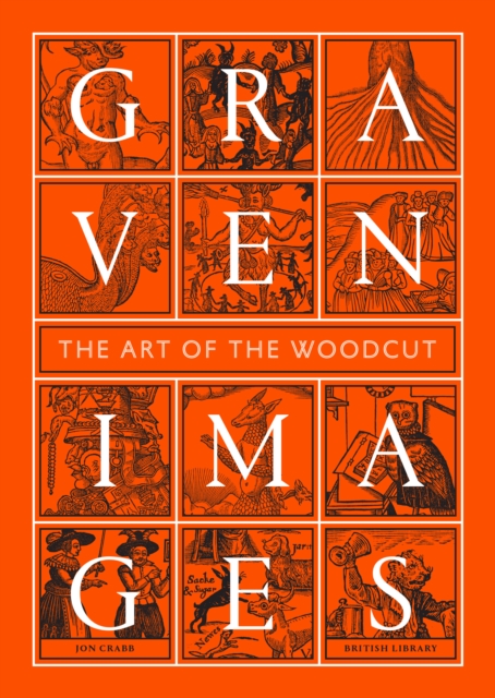 Graven Images : The Art of the Woodcut, Hardback Book