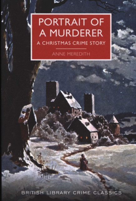 Portrait of a Murderer : A Christmas Crime Story, Paperback / softback Book