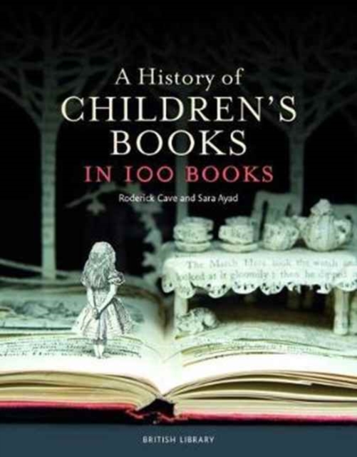 A History of Children's Books in 100 Books, Hardback Book