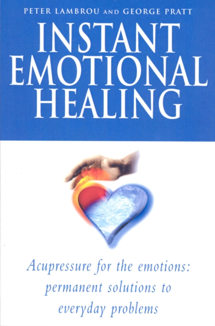 Instant Emotional Healing, Paperback / softback Book
