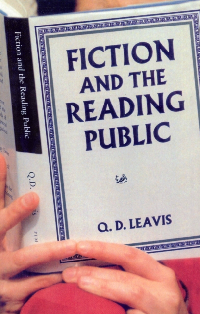 Fiction And The Reading Public, Paperback / softback Book