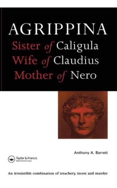 Agrippina : Mother of Nero, Hardback Book