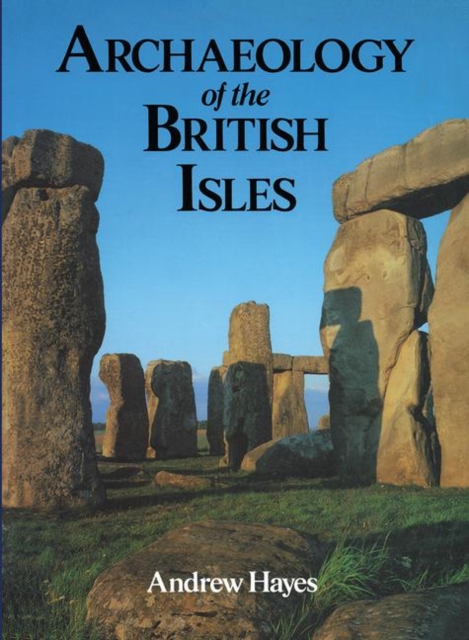 Archaeology of the British Isles, Paperback / softback Book