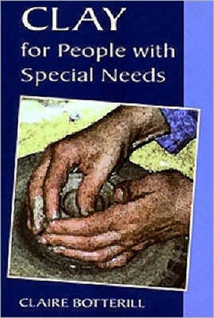 Clay for People with Special Needs, Paperback Book