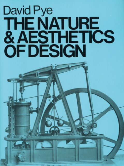 The Nature and Aesthetics of Design, Paperback / softback Book