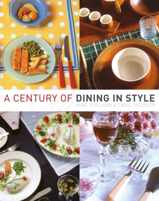 A Century of Dining in Style, Hardback Book