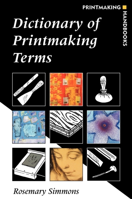 Dictionary of Printmaking Terms, Paperback / softback Book