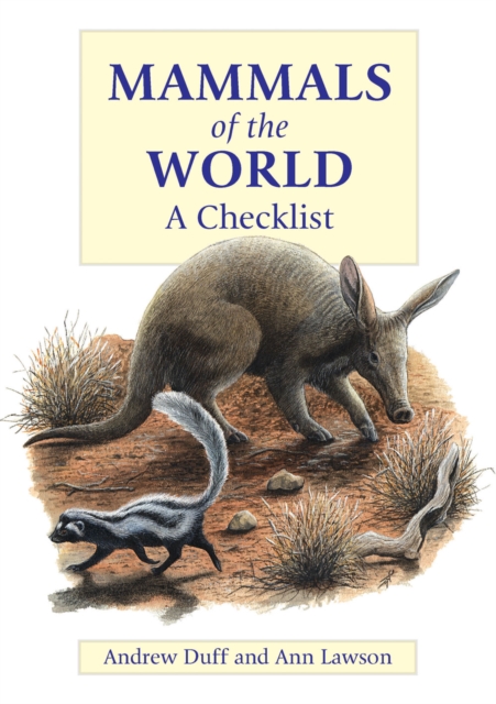 Mammals of the World : A Checklist, Hardback Book