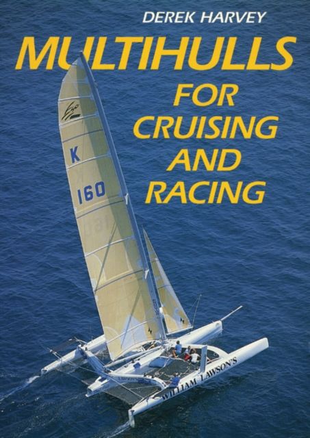 Multihulls for Cruising and Racing, Paperback / softback Book
