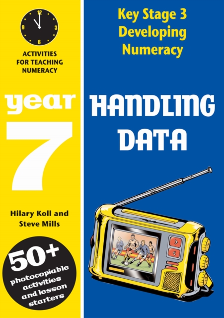Handling Data: Year 7 : Activities for Teaching Numeracy, Paperback Book