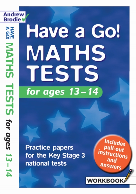 Have a Go Maths Tests : For Ages 13-14 Practice Papers for the Key Stage 3 National Tests, Hardback Book