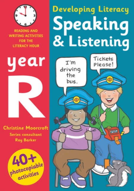 Speaking and Listening - Year R : Photocopiable Activities for the Literacy Hour, Paperback Book