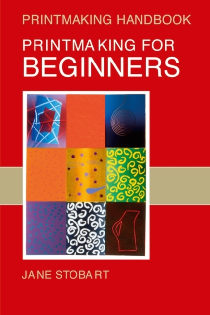 Printmaking for Beginners, Paperback / softback Book