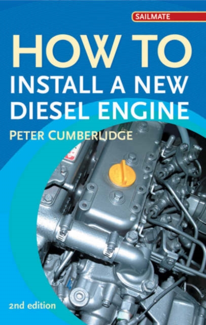 How to Install a New Diesel, Paperback / softback Book