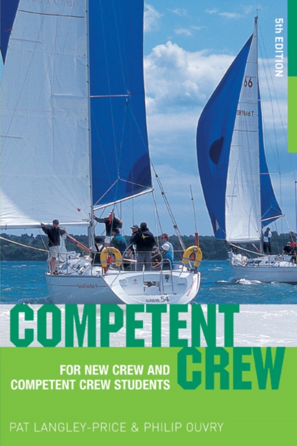 Competent Crew : For New Crew and Competent Crew Students, Paperback / softback Book