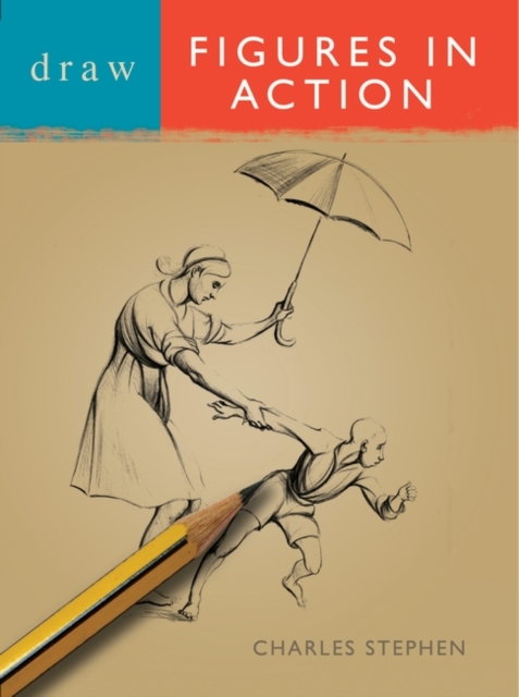 Draw Figures in Action, Paperback / softback Book