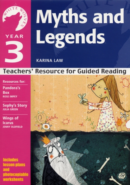 Year 3 Myths and Legends : Teachers' Resource for Guided Reading, Paperback / softback Book