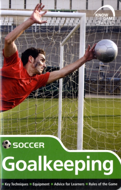 Skills: Soccer - Goalkeeping, Paperback / softback Book