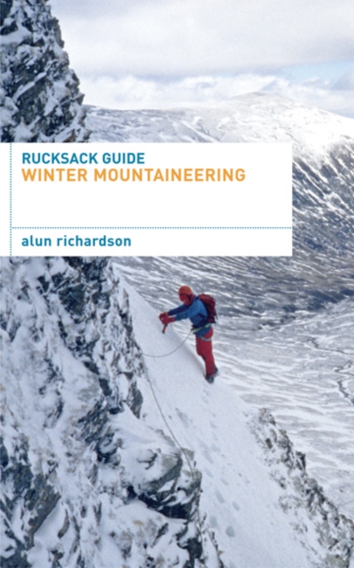 Rucksack Guide - Winter Mountaineering, Paperback / softback Book