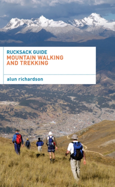 Rucksack Guide - Mountain Walking and Trekking, Paperback Book
