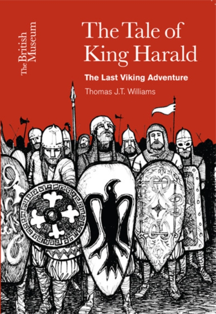 The Tale of King Harald : The Last Viking Adventure, Paperback / softback Book